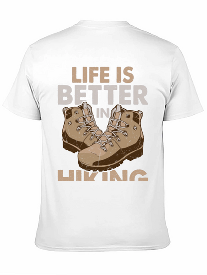 Life is Better in Hiking T-Shirt