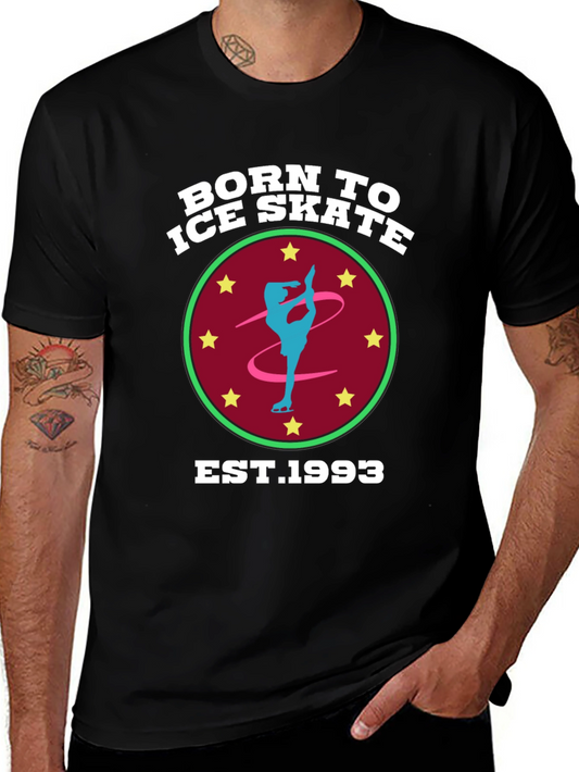Born to Ice Skate T-Shirt - EST. 1993