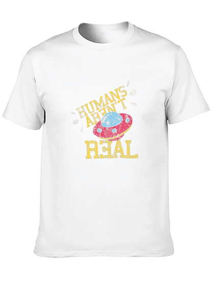 Humans Arent Real T-Shirt Alien UFO Conspiracy Tee