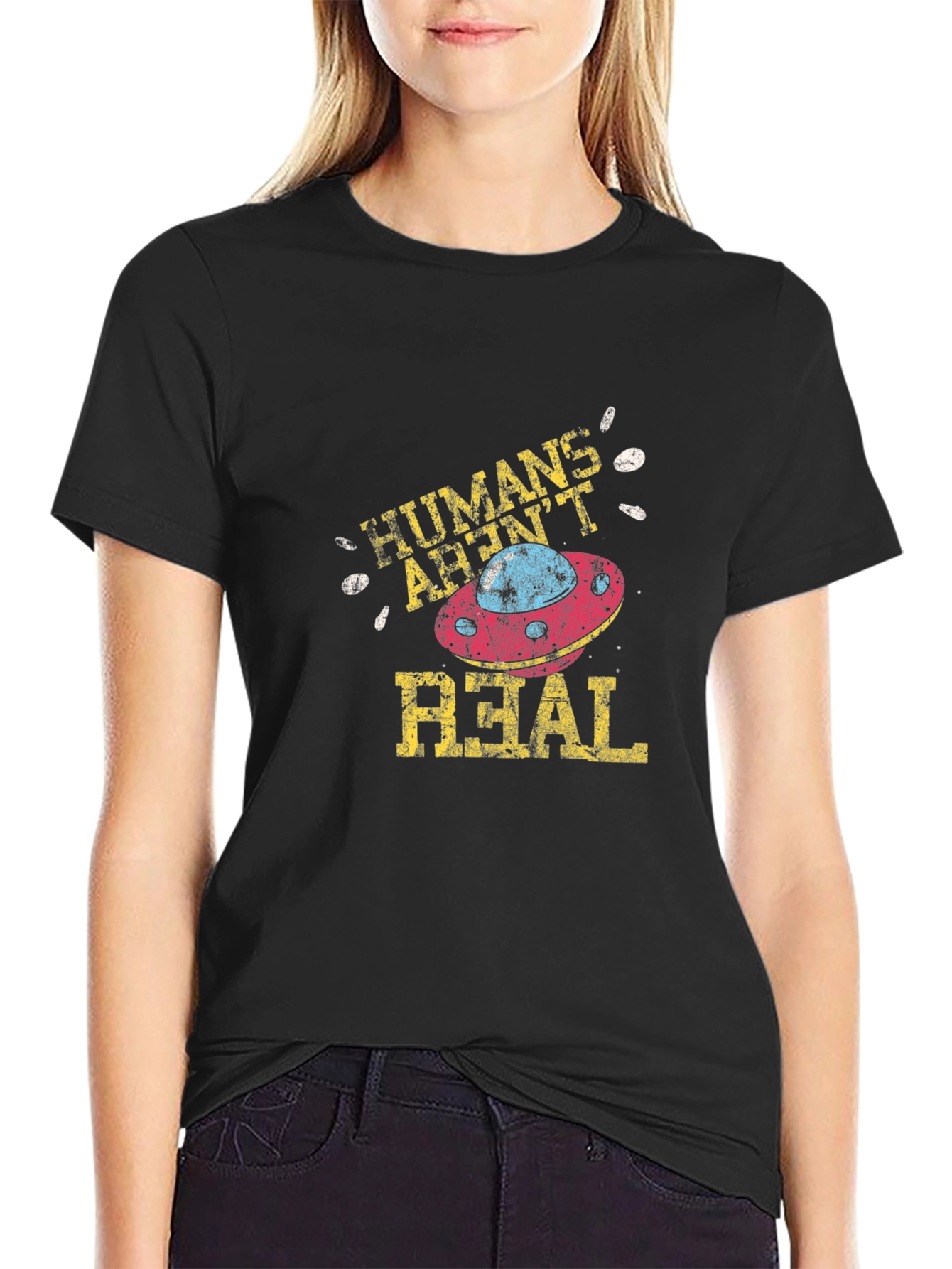 Humans Arent Real T-Shirt Alien UFO Conspiracy Tee