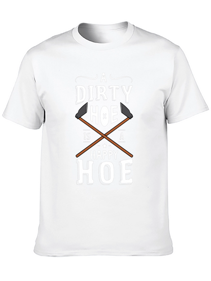 Dirty Hoe Happy Hoe Funny Adult Humor T-Shirt