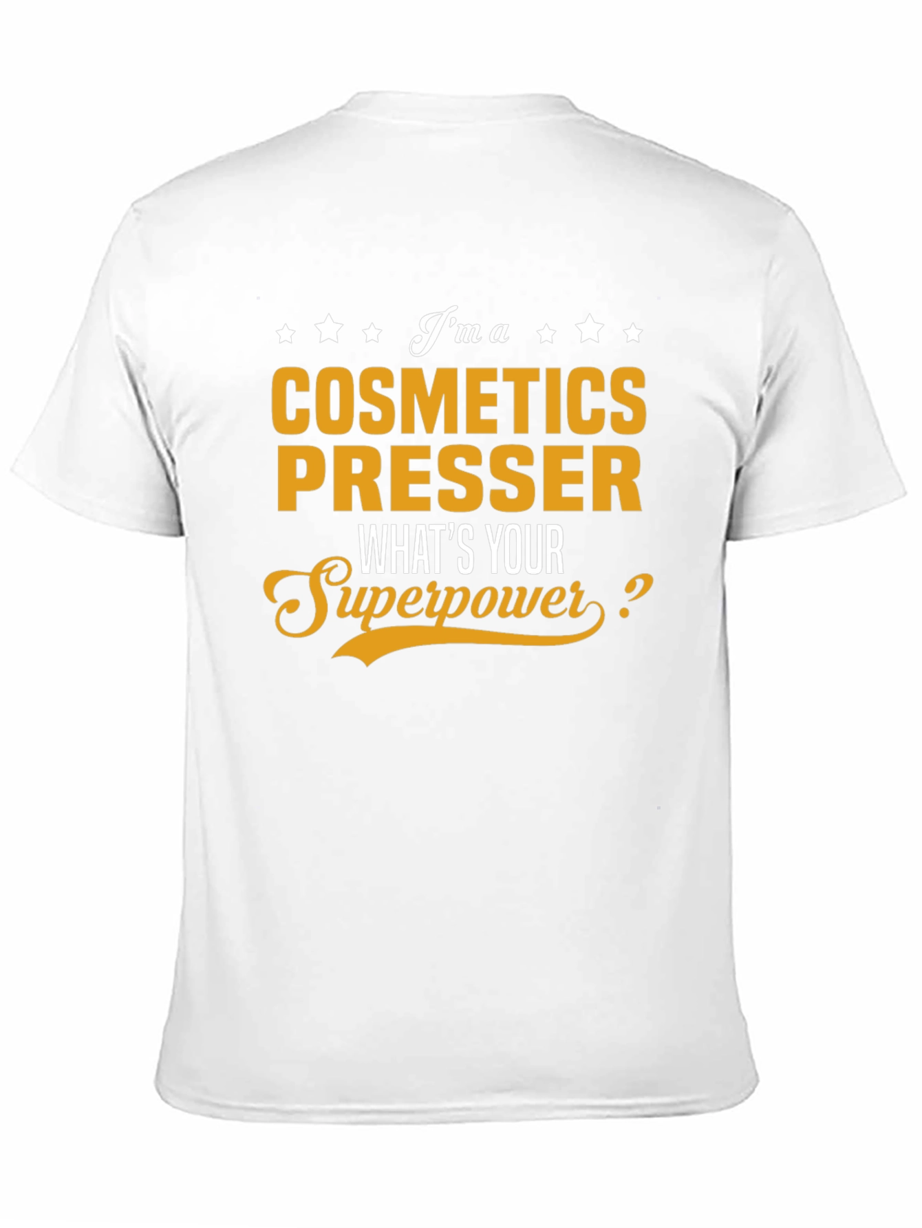 Cosmetics Presser Superpower T-Shirt - Black Cotton Tee