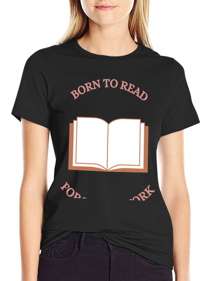 Born to Read T-Shirt Book Lover Tee