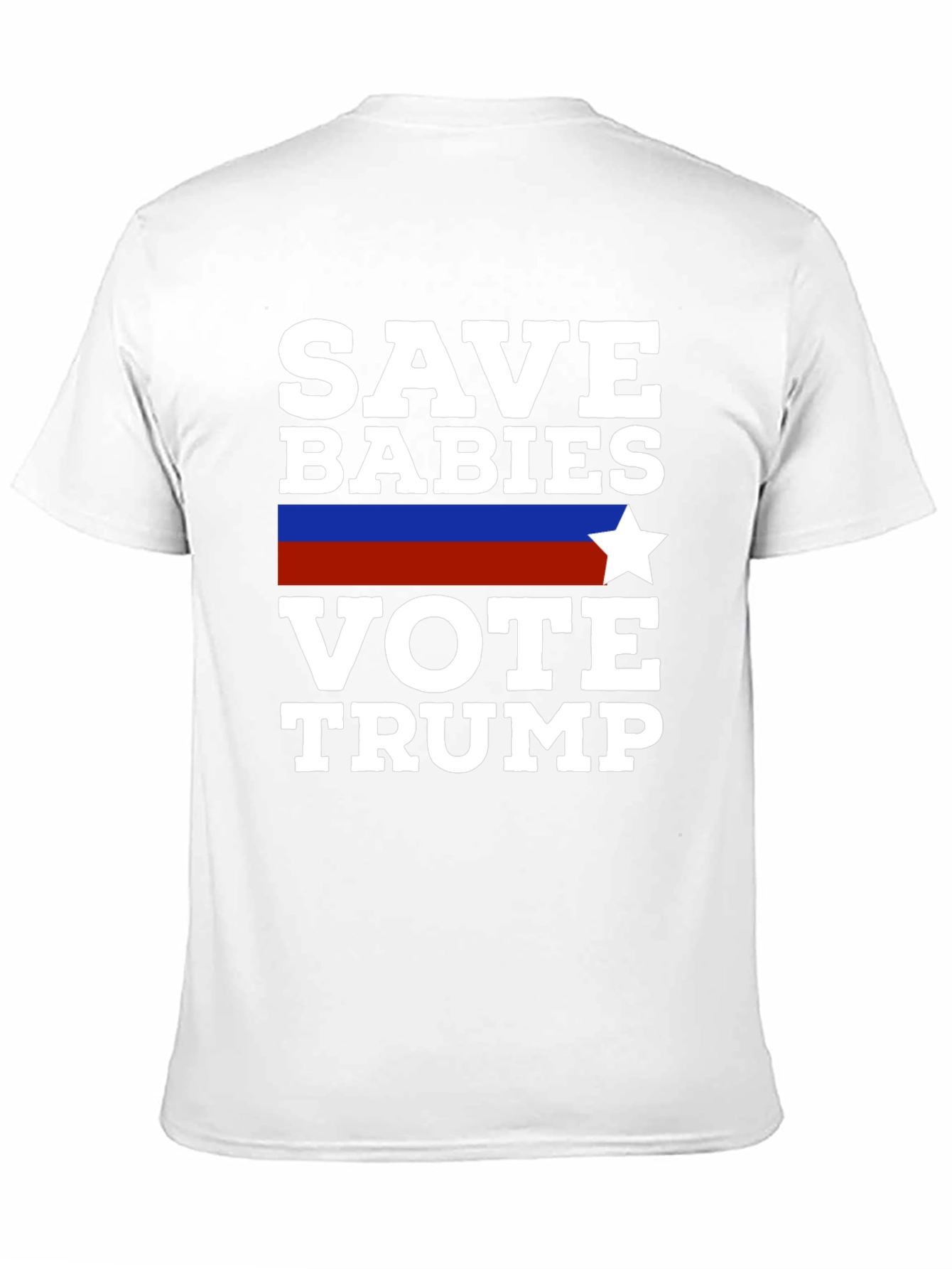Save Babies Vote Trump T-Shirt