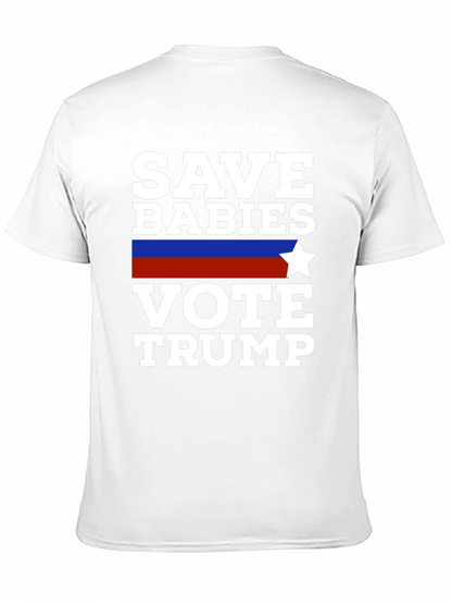 Save Babies Vote Trump T-Shirt