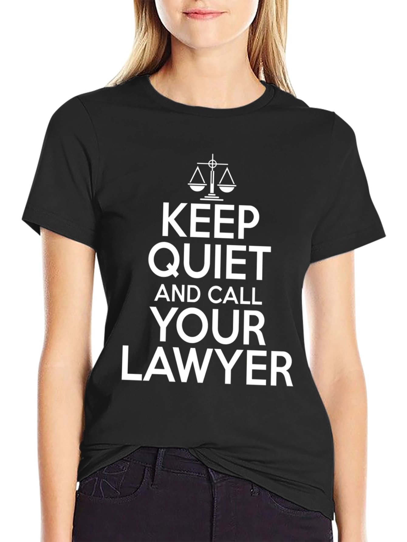Keep Quiet and Call Your Lawyer Black T-Shirt