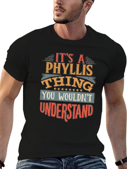 Its A Phyllis Thing You Wouldnt Understand T-Shirt