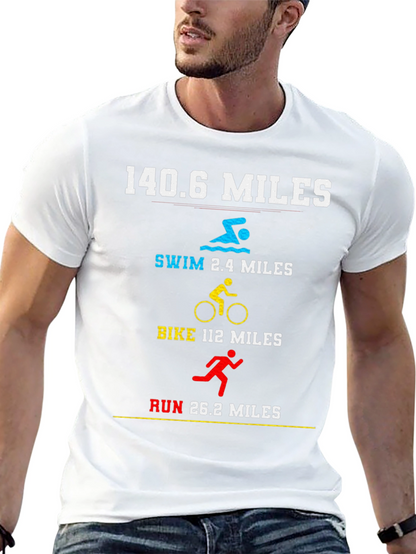 140.6 Miles Triathlon T-Shirt - Swim Bike Run
