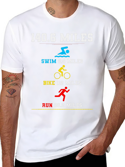 140.6 Miles Triathlon T-Shirt - Swim Bike Run
