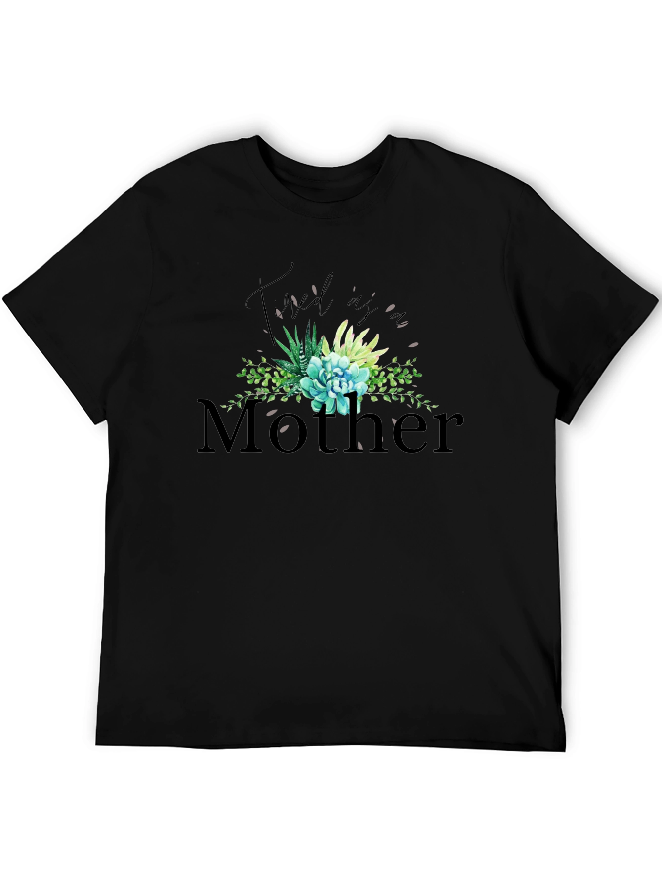Tired As A Mother Graphic Tee - Black