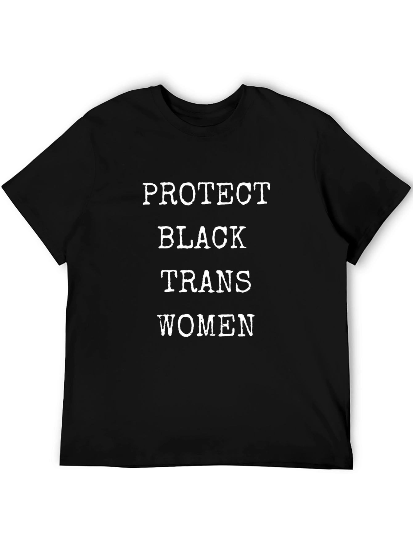 Protect Black Trans Women T-Shirt