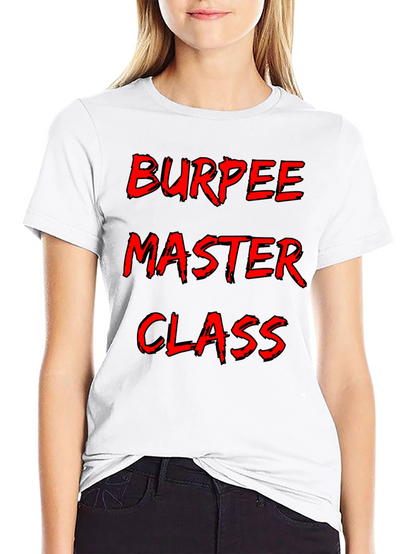 Burpee Master Class T-Shirt - Fitness Apparel