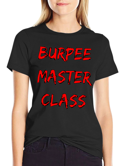 Burpee Master Class T-Shirt - Fitness Apparel