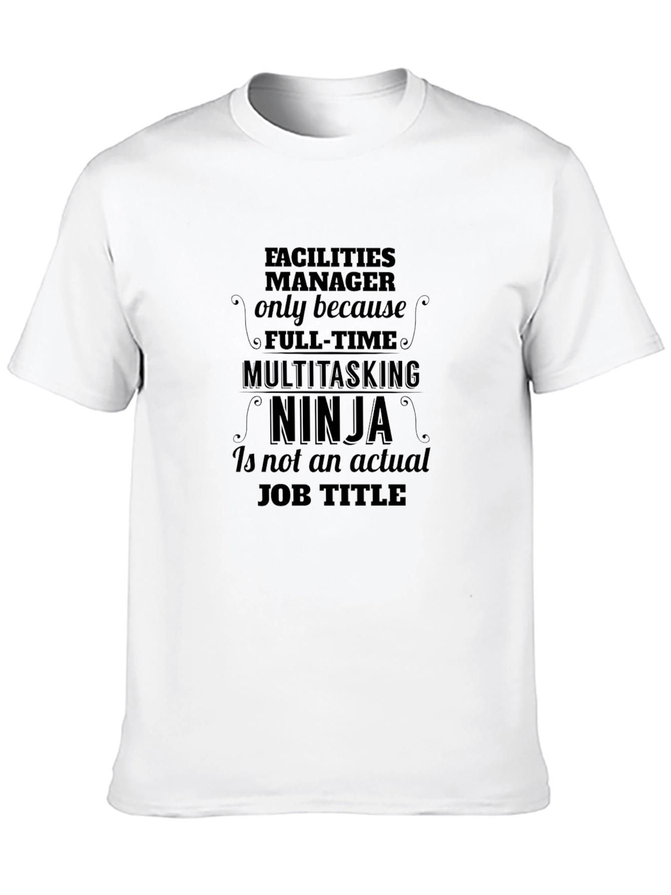 Facilities Manager Ninja Graphic T-Shirt