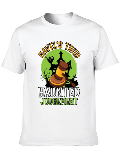 Gavels Thud Haunted Judgement Halloween Tee
