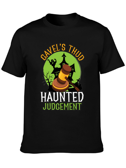 Gavels Thud Haunted Judgement Halloween Tee