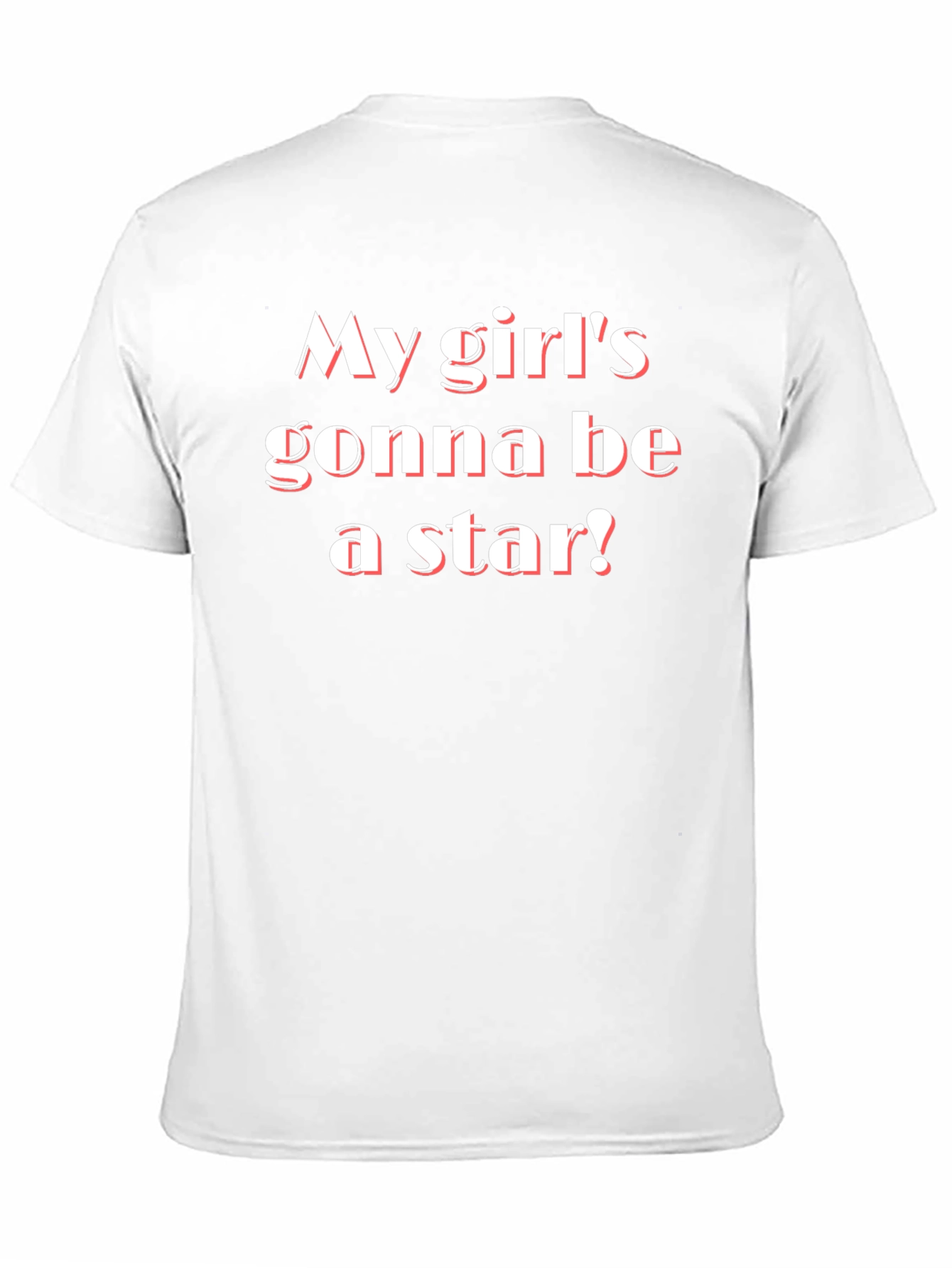 My Girls Gonna Be a Star! Graphic Tee