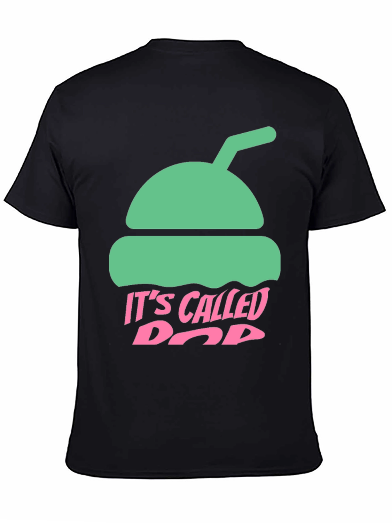 Its Called Pop Soda Graphic T-Shirt