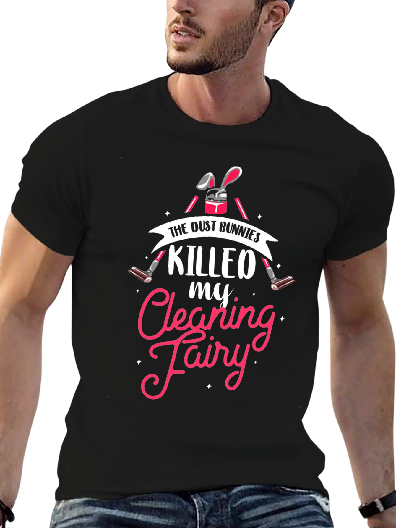 Dust Bunnies Killed My Cleaning Fairy Graphic Tee