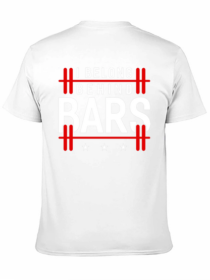 I Belong Behind Bars Graphic T-Shirt