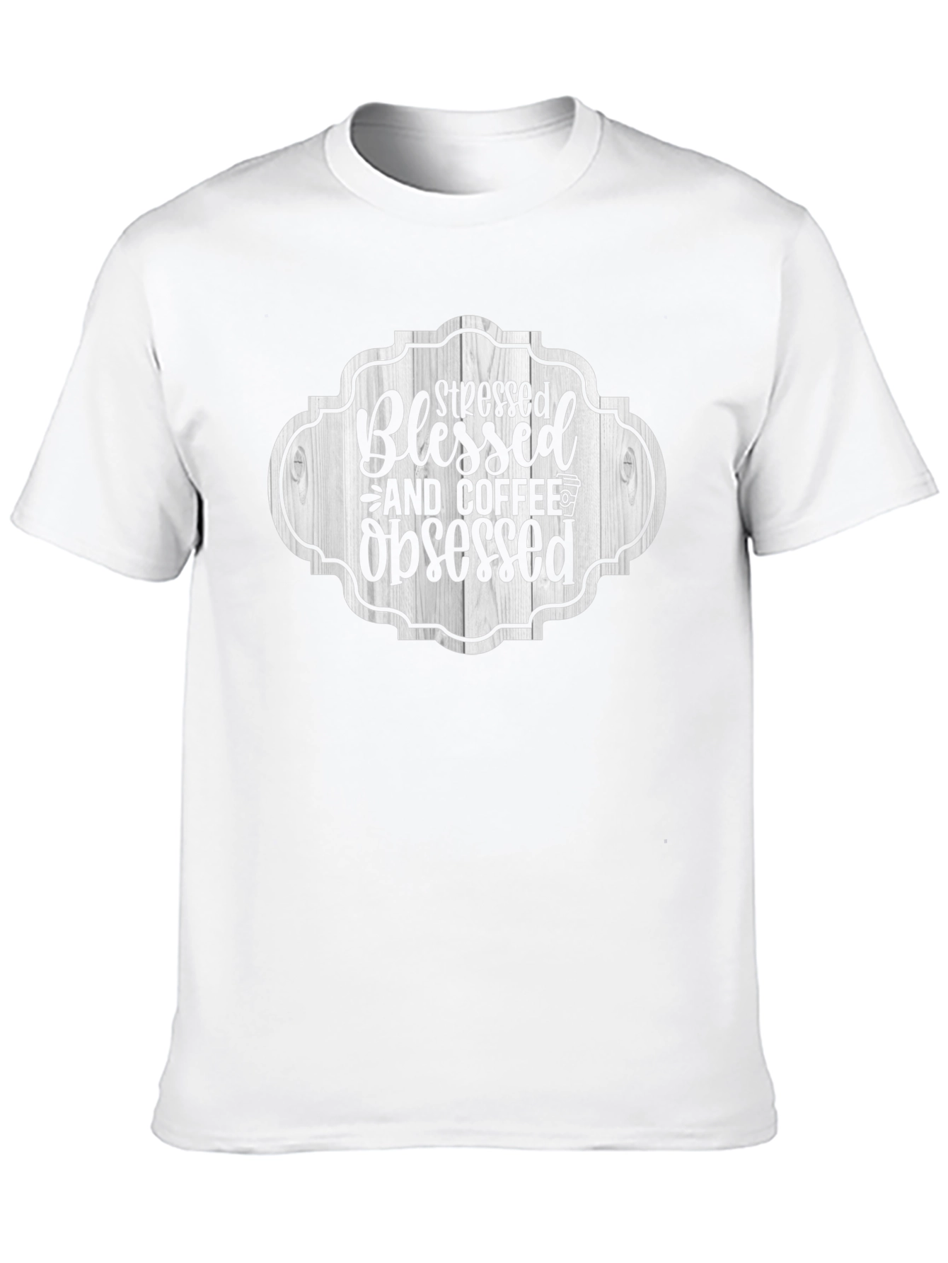 Stressed Blessed & Coffee Obsessed Black T-Shirt