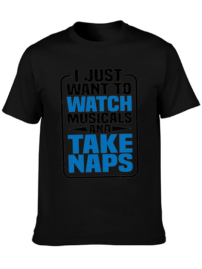 Musicals & Naps T-Shirt - Comfy Black Tee
