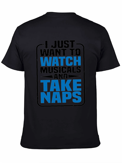 Musicals & Naps T-Shirt - Comfy Black Tee