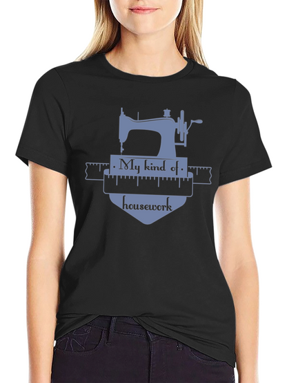 Sewing Machine Housework T-Shirt