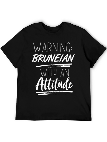 Warning: Bruneian with an Attitude T-Shirt