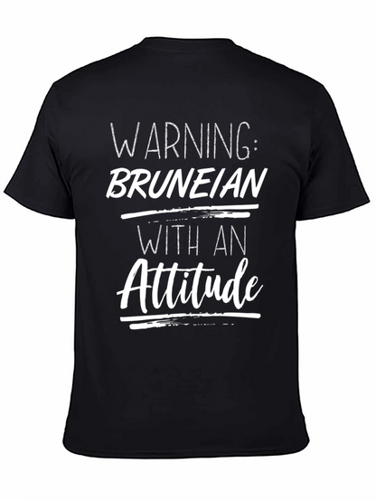 Warning: Bruneian with an Attitude T-Shirt