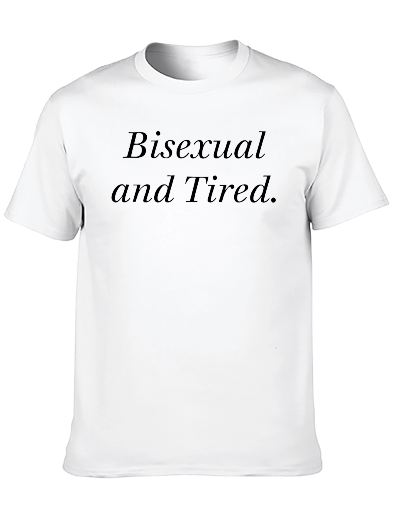 Bisexual and Tired Graphic Tee - Black