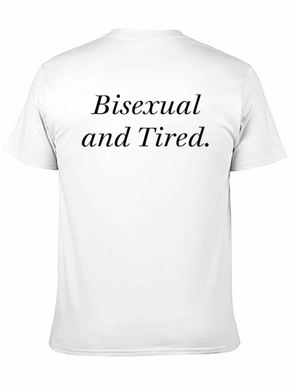 Bisexual and Tired Graphic Tee - Black