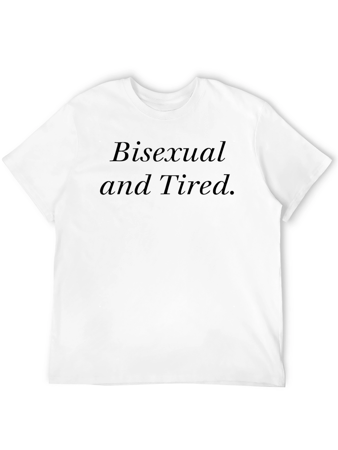 Bisexual and Tired Graphic Tee - Black