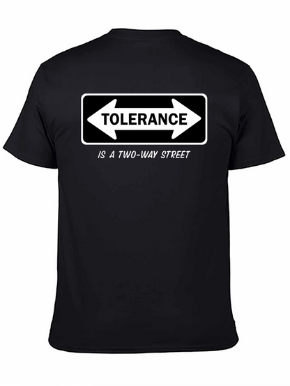 Tolerance is a Two-Way Street Graphic T-Shirt