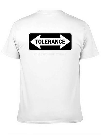 Tolerance is a Two-Way Street Graphic T-Shirt