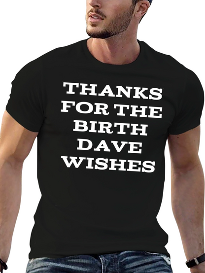 Thanks For The Birthday Wishes T-Shirt