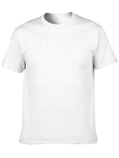 Thanks For The Birthday Wishes T-Shirt