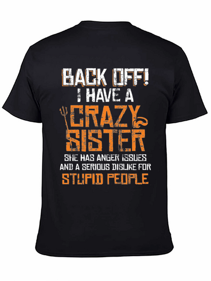 Crazy Sister Graphic Tee - Funny Novelty T-Shirt