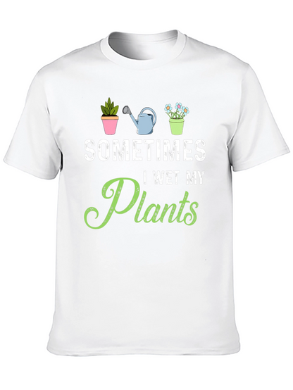 Funny Gardening T-Shirt - I Wet My Plants Tee