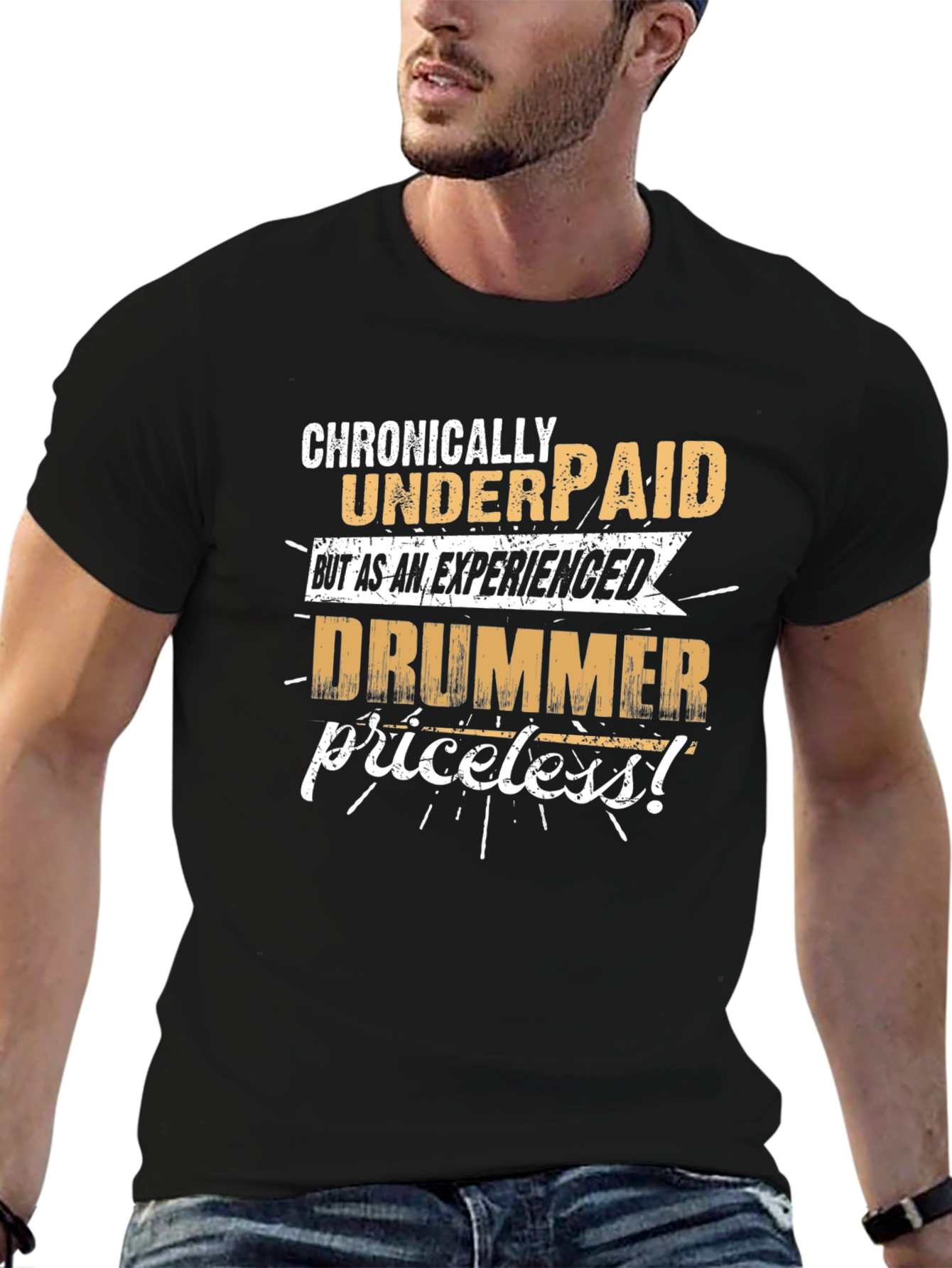 Chronically Underpaid Drummer Graphic T-Shirt
