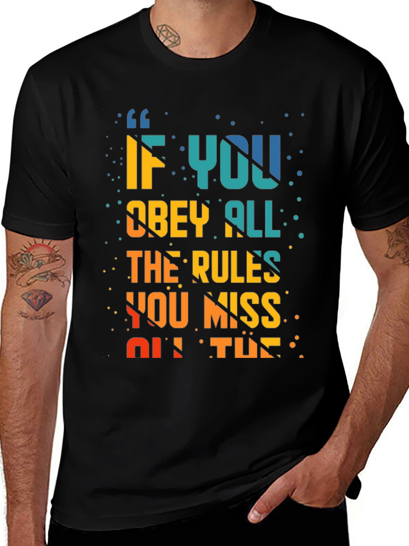 Rule Breaker T-Shirt: Miss All The Fun
