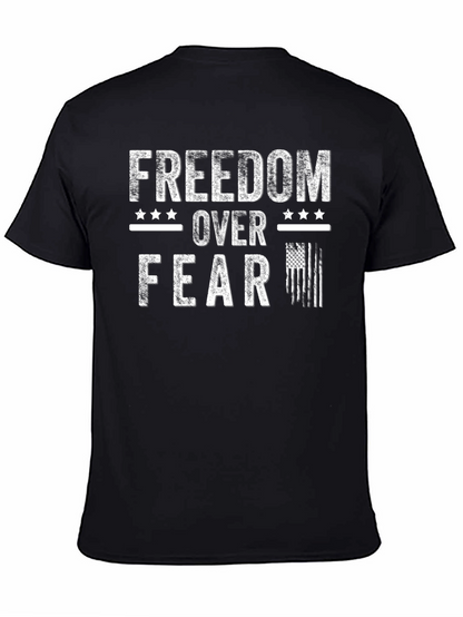 Freedom Over Fear Patriotic T-Shirt