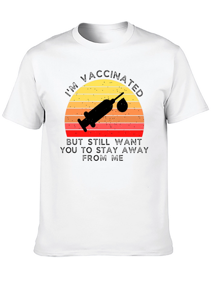 Vaccinated Graphic Tee - Stay Away T-Shirt