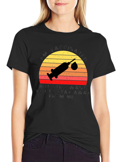 Vaccinated Graphic Tee - Stay Away T-Shirt