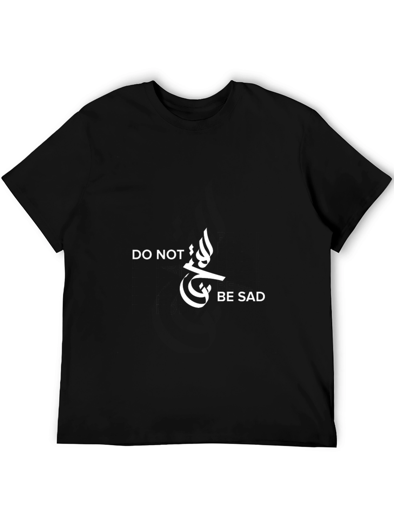 Do Not Be Sad Black T-Shirt
