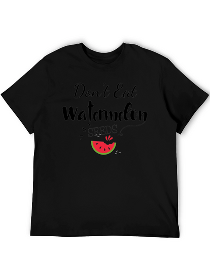 Dont Eat Watermelon Seeds Funny Graphic Tee