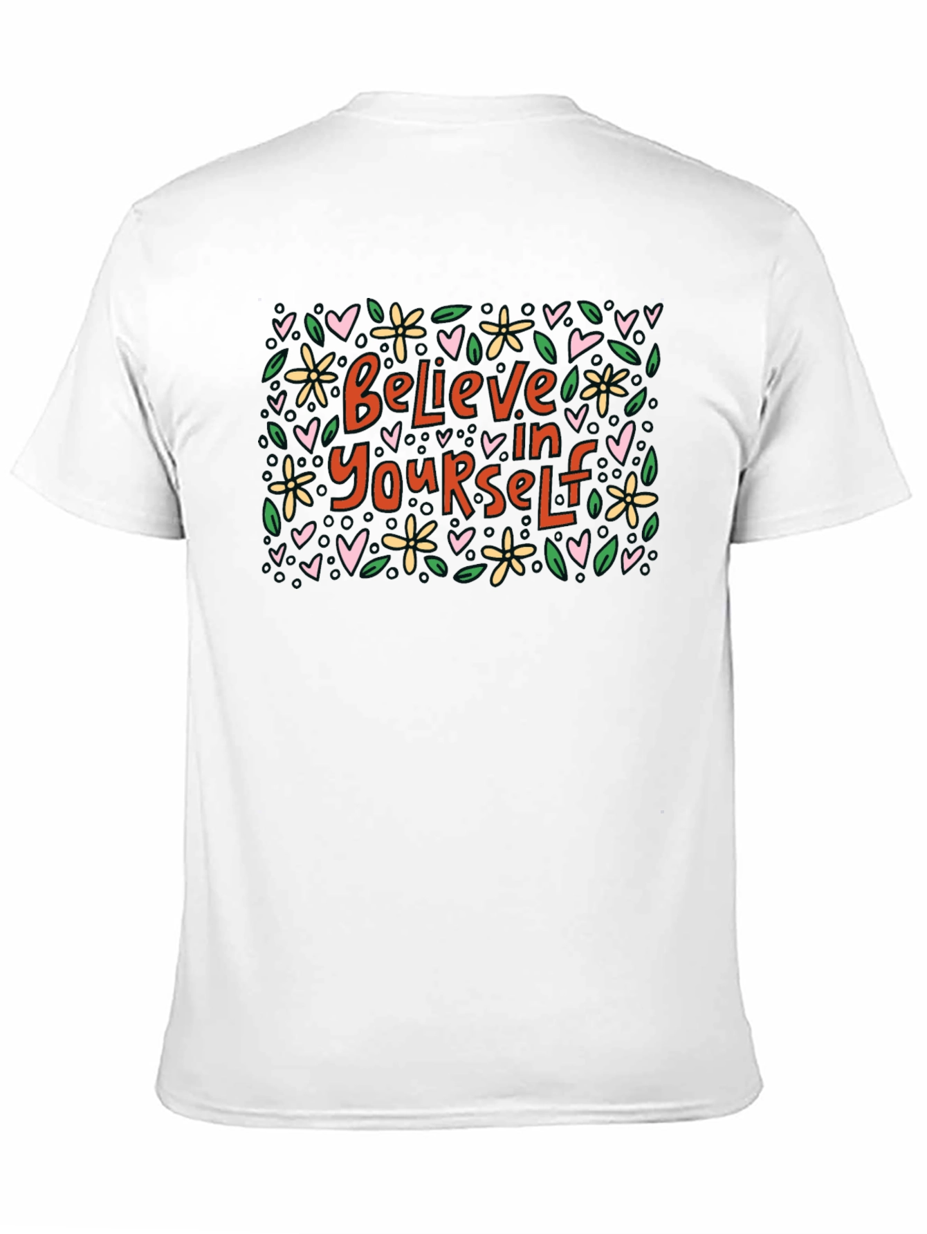 Believe In Yourself Graphic Tee