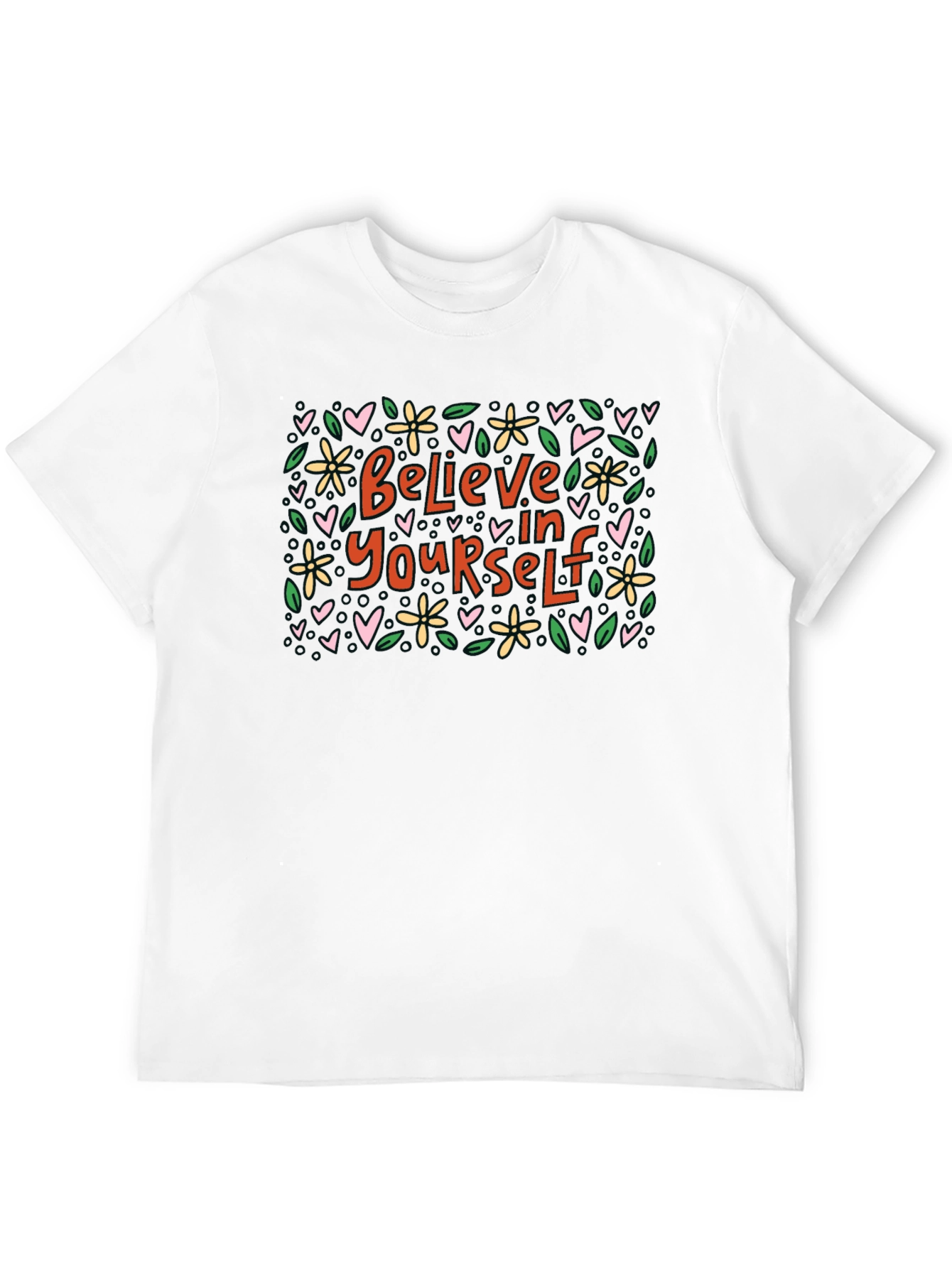 Believe In Yourself Graphic Tee