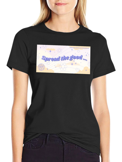 Spread the Good T-Shirt