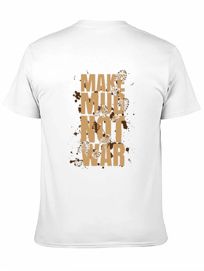 Make Mud Not War Graphic Tee - Black